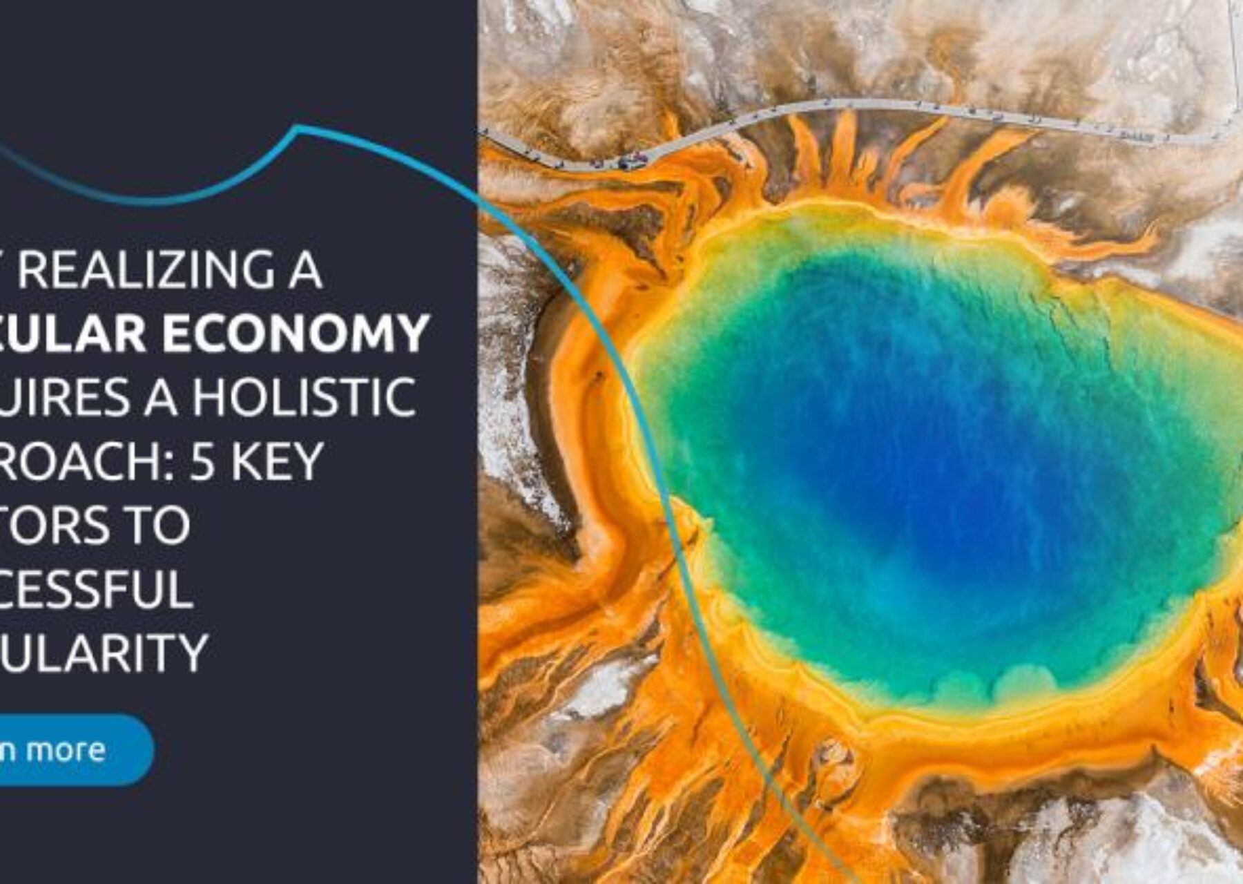 Why realizing a circular economy requires a holistic approach: 5 key factors to successful circularity